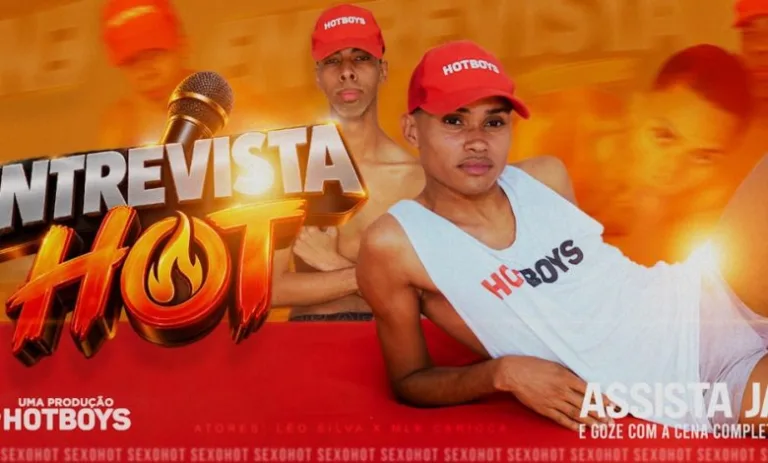 Hotboys – Entrevista Hot – Léo Silva e Mlk Carioca